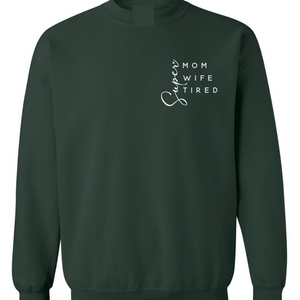 Super Mom Crew Neck
