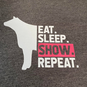Eat. Sleep. Show. Repeat. | Beef